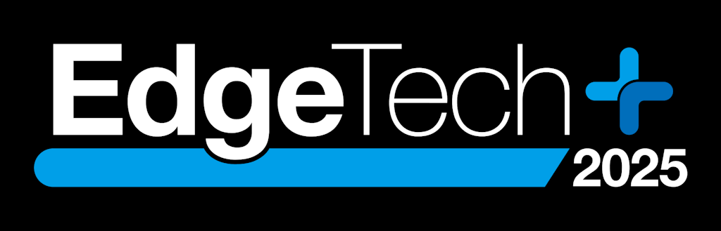 EdgeTech+ 2025