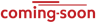 coming-soon